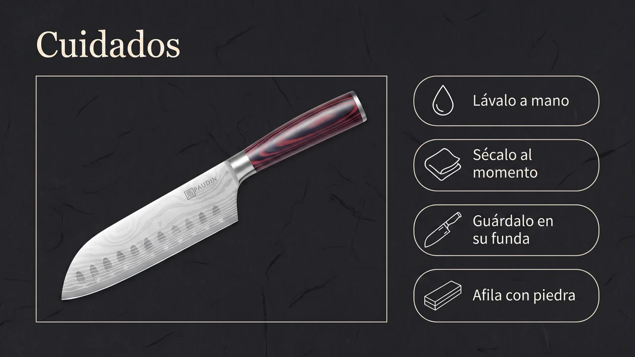 Cuidados del santoku PAUDIN: lavado a mano, secado inmediato, guardado en su funda y afilado con piedra